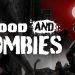 Blood And Zombies
